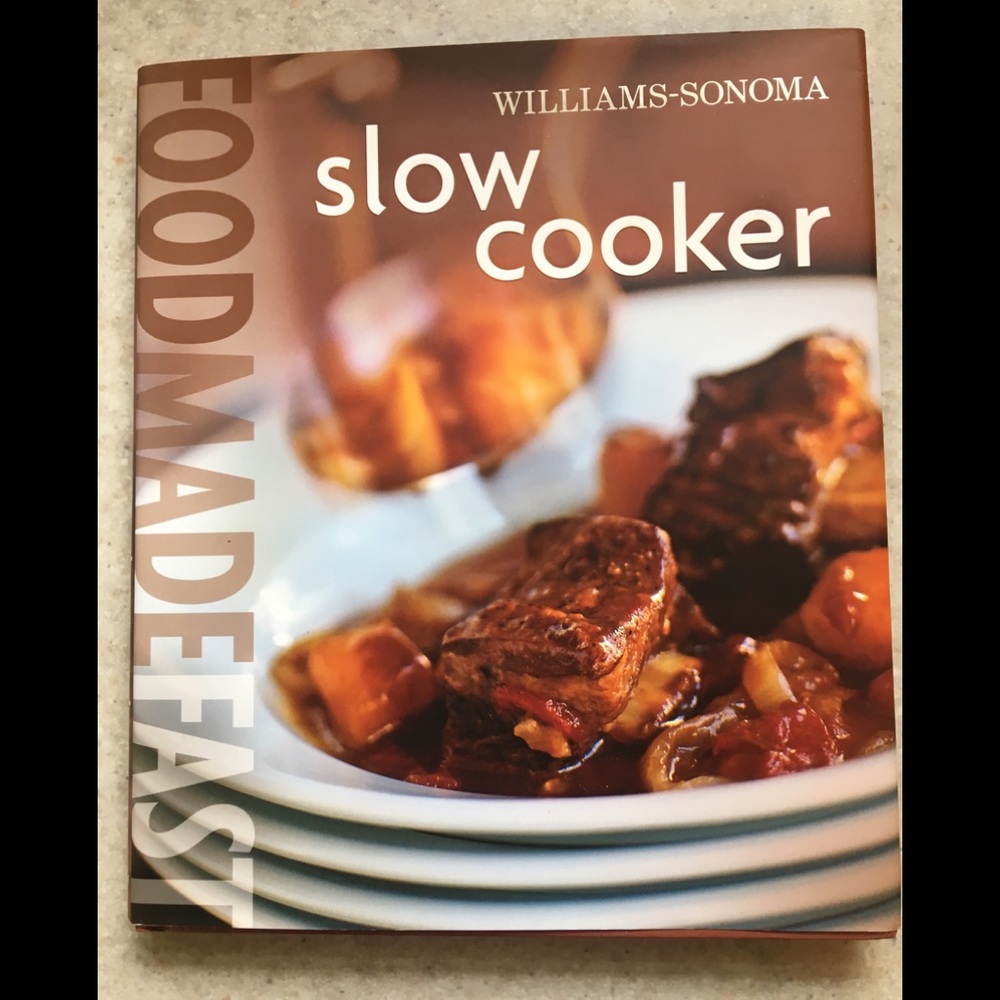 Beautiful William’s Sonoma slow cooker book!